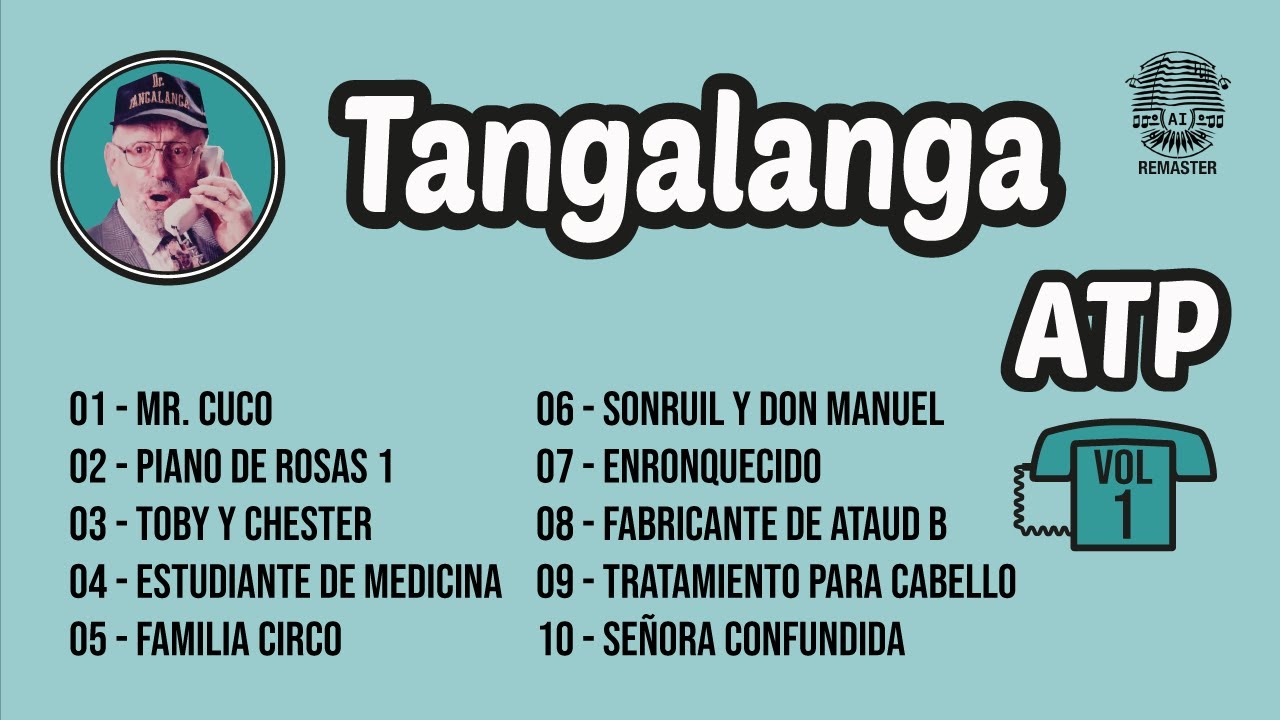 Tangalanga - Apto Todo Público Vol. 1