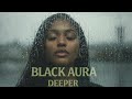 Black Aura Deeper Deep Melodic AfroHouse mp3