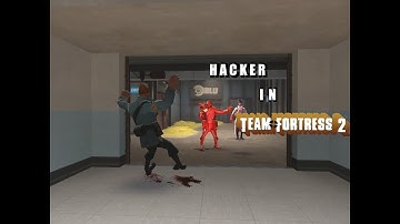 Hacker In Team Fortress 2(Aimbotter)(TF2)