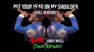 Put Your Head on My Shoulder  (Full Version) x  Corey Nyell ft. ANTH & Conor Maynard