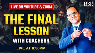 The Final Lesson with CoachBSR | Day 21 | Personal Growth Challenge