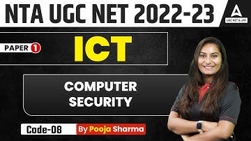 UGC NET 2023 | ICT | Computer Security | UGC NET ICT Paper 1
