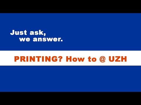 Just ask, we answer | Printing? How to @UZH!