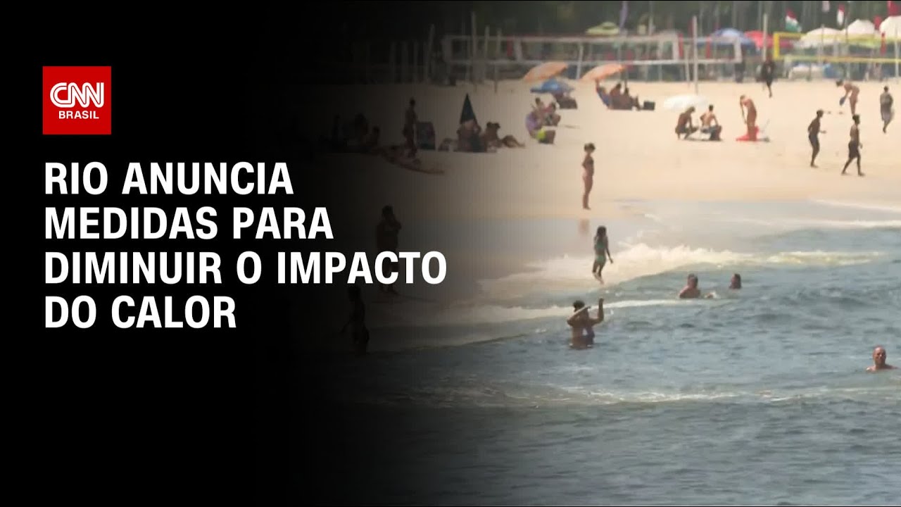 Rio anuncia medidas para diminuir o impacto do calor | CNN PRIME TIME