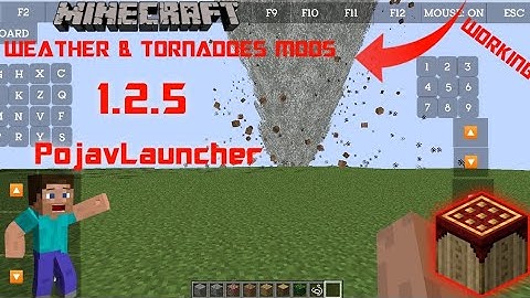 Weather & Tornado Mods | 1.2.5 Forge | Gameplay - Pojavlauncher