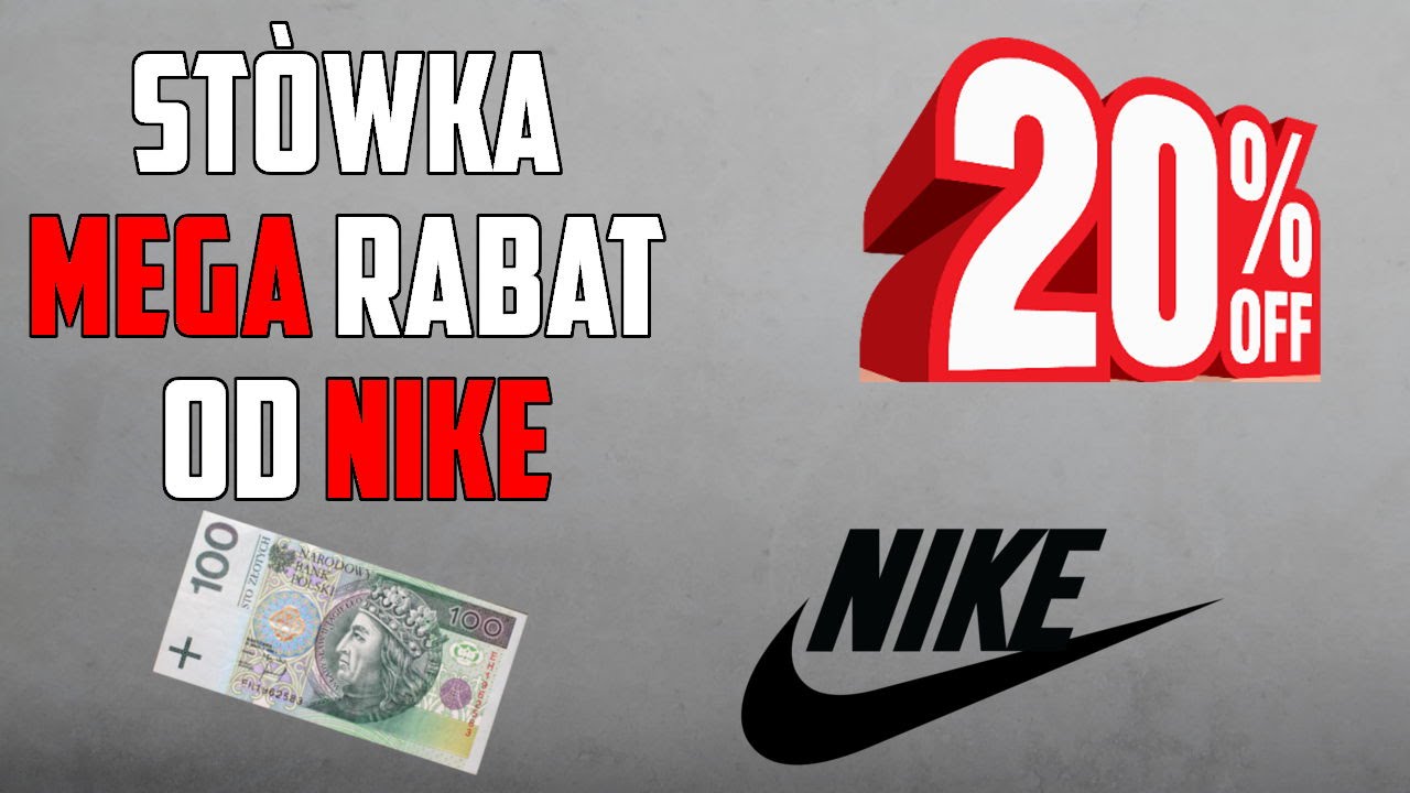 Darmowa stówka od NIKE + rabat 20%! polska hd