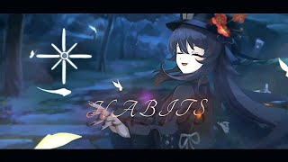 Hu Tao AMV Edit // Habits