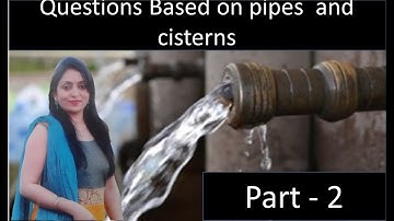 pipes and cisterns|important questions related to pipes and cisterns|@la_math|pipes and tanks|