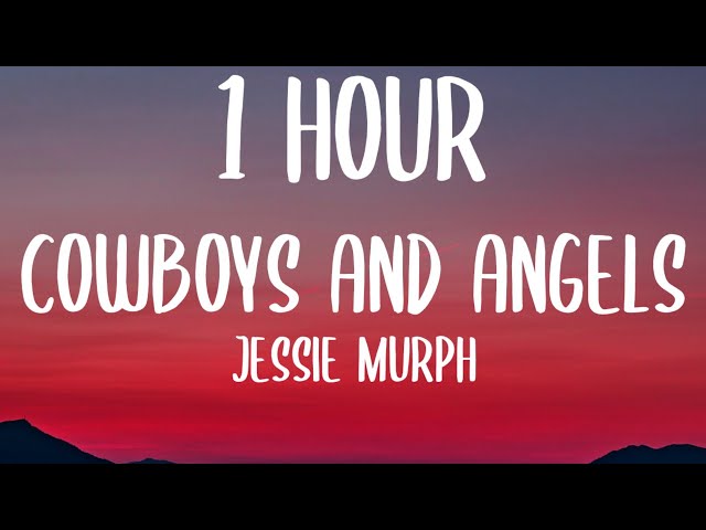 Jessie Murph – Cowboys And Angels Lyrics