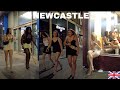 Newcastle city england nightlife walk tour july 2023