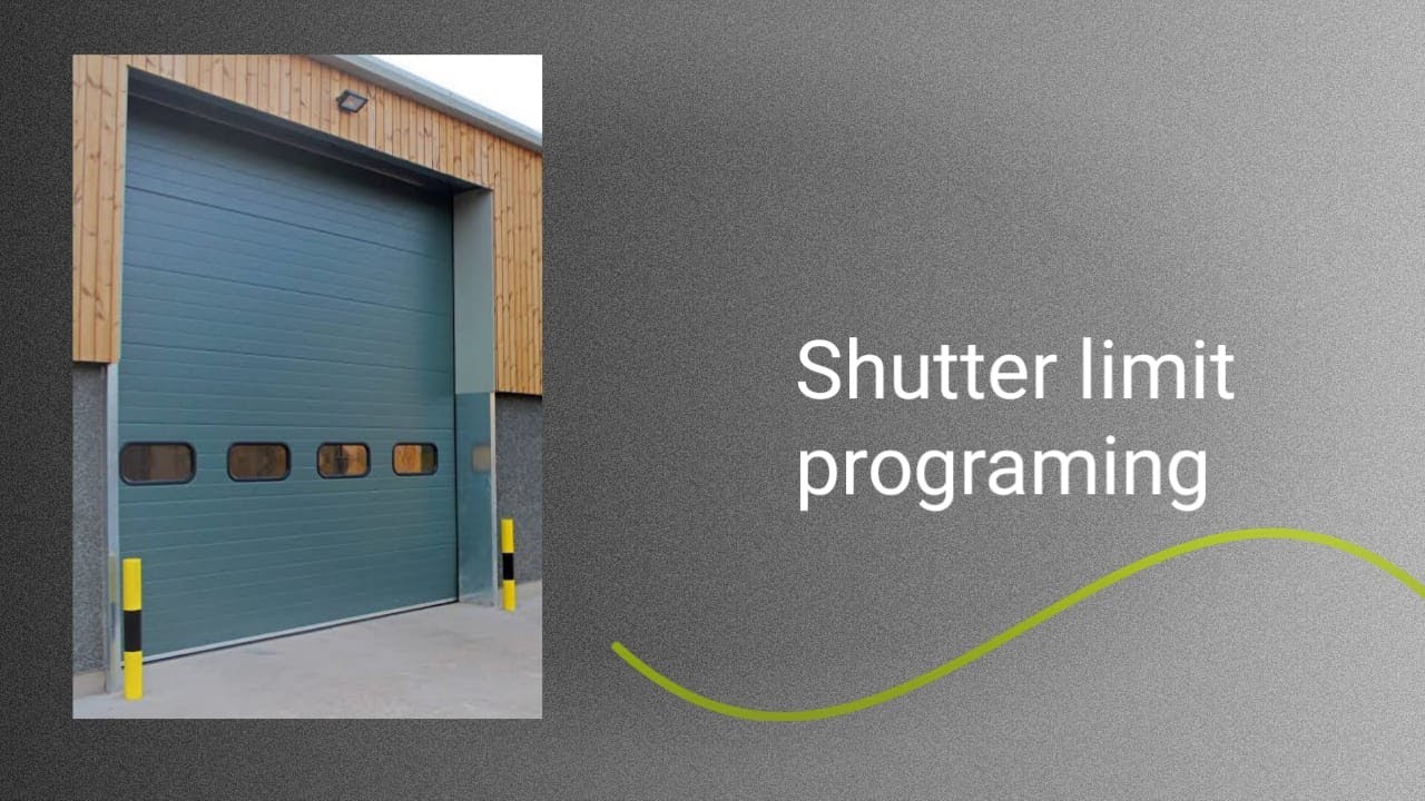 Shutte Up HOW TO SET INDUSTRIAL SHUTTER UP/DOWN LIMIT - YouTube