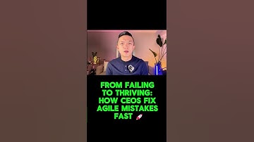 From Failing to Thriving: How CEOs Fix Agile Mistakes Fast