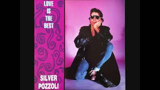 Silver Pozzoli – Love Is The Best (1989) - YouTube