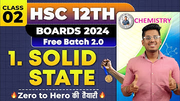 1. Solid State Class 12th Chemistry Class 02 H.S.C Board Exam By  Abhishek Sir  Chemistry | #asc