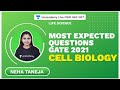 Most Expected Questions GATE 2021 - Cell Biology| Life Science| Neha Taneja | Unacademy Live