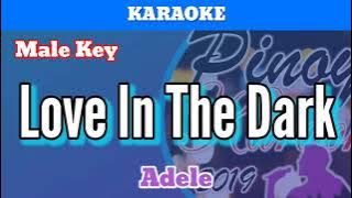 Love In The Dark by Adele (Karaoke : Male Key)