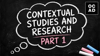 Introduction to Contextual Studies & Research - Part 1