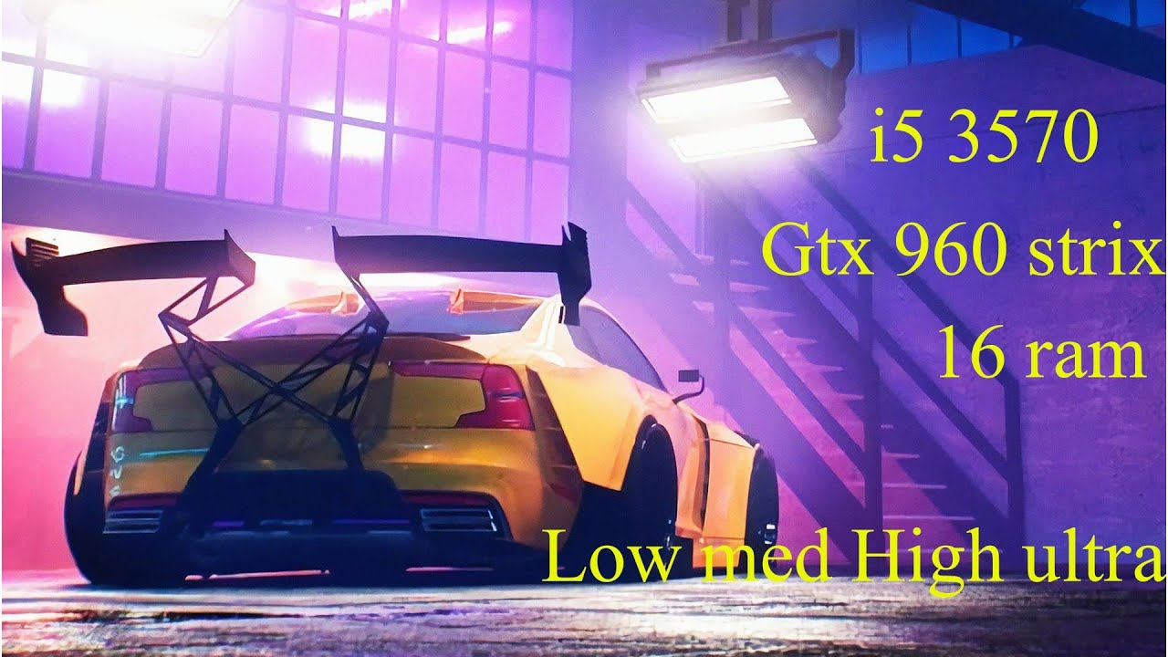 gtx 960 2gb+i5 3570+16ram1600mhz ddr3+NEED FOR SPEED HEAT HOW FPS IN 2021
