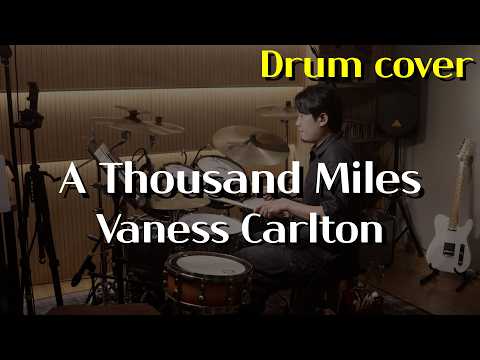 A Thousand Miles (원곡 고급 버전) - Vanessa Carlton