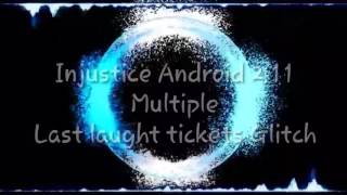 Injustice - Glitch boletos de ultima carcajada android 2.11