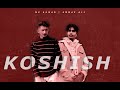 Koshish  mk ahmad ft ammaz ali  prodahnboi official lyric