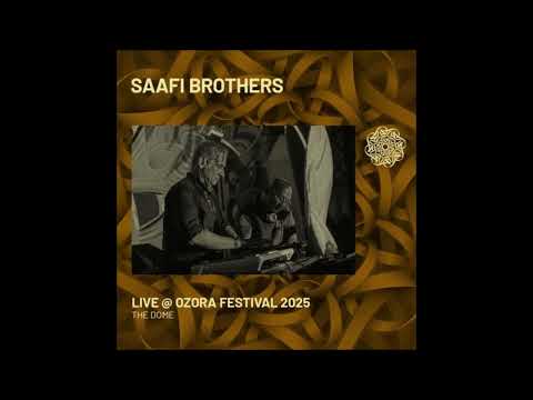 Saafi Brothers | Live at Ozora Festival 2025 The Dome