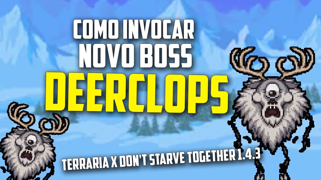 OC] Terraria x Don't Starve Crossover Boss: Deerclops