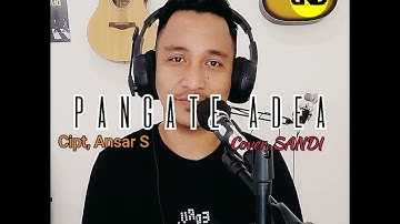 PANGATA ADEA - ANSAR S | Cover By SANDI