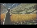 Documentary OF HUNZA NAGAR century  1954 (Org video)Part 1