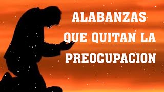 Mezcla De Alabanzas De Adoracion Mix - Musica Cristiana Sumergeme &quot;Cansado del Camino&quot; &amp; Mas Exitos