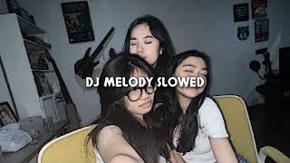 DJ MATIKAN LAMPUNYA KENCANGKAN MUSIKNYA, MELODY SLOWED