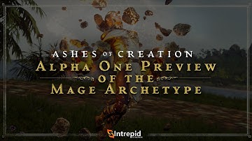 Ashes of Creation: Alpha One Preview of the Mage Archetype | Levels 1-10 Active Skills
