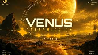 VENUS TRANSMISSION - JAY TRONZ