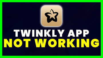 Twinkly App Not Working: How to Fix Twinkly App Not Working (FIXED)
