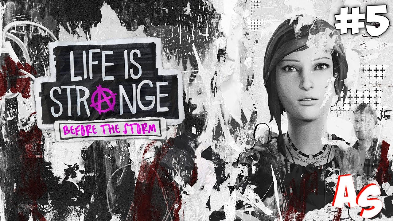 ►Life is Strange: Before the Storm Геймплей #5 прохождение  (Android/IOS) Gameplay Walkthrough