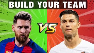 Choose your own Football Team ⚽ Which Do You Prefer? Choose Players To Build Your Team