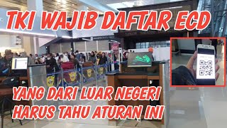 WAJIB DAFTAR ECD‼️SEBELUM PULANG KE INDONESIA screenshot 4
