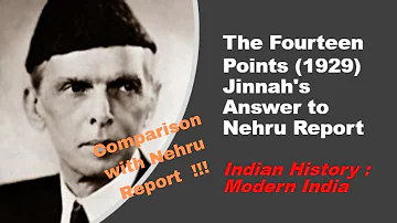 Jinnah's 14 points (1929) || Comparison with Nehru report (1928)