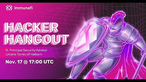 Hacker Hangout 17-11-2022 Halborn