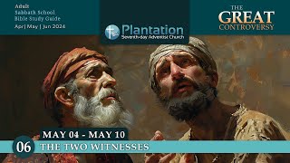 The Great Controversy Episode 6:The Two Witnesses (LIVE)