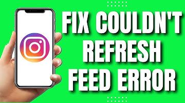 How To Fix Instagram Couldn