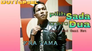 Download Lagu PILIH SADA ANTARA DUA FRA TAMA (OFFICIAL MUSIK VIDEO) Jangan lupa di SUBSCRIBE YO🙏 MP3 Download Lagu PILIH SADA ANTARA DUA FRA TAMA (OFFICIAL MUSIK VIDEO) Jangan lupa di SUBSCRIBE YO🙏 MP3