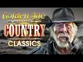 Greatest Hits Classic Country Songs Of All Time 🤠 The Best Of Old Country Songs Playlist Eve