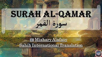 54/Surah Al-Qamar (مشاري العفاسي) سورة القمر