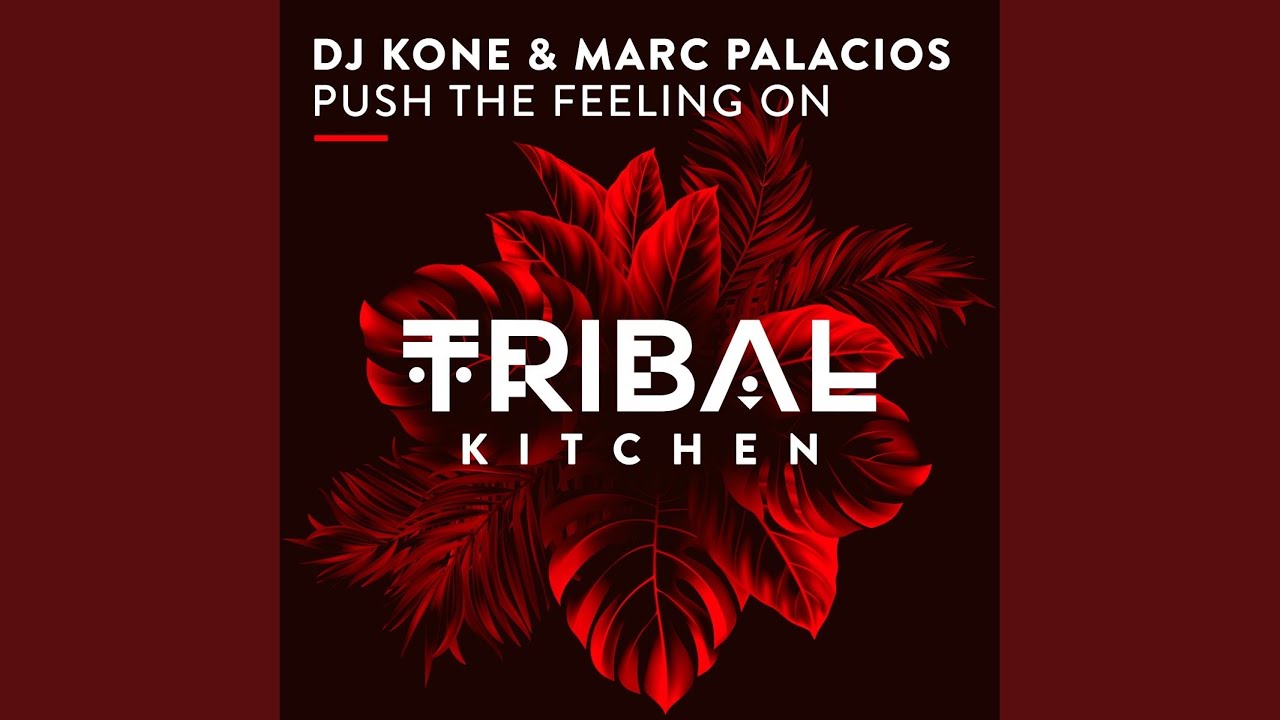 Watch Push the Feeling On (Original Mix) on YouTube Watch Push the Feeling On (Original Mix) on YouTube