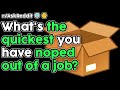 What&#39;s the quickest you have noped out of a job?  (r/AskReddit Top Stories)