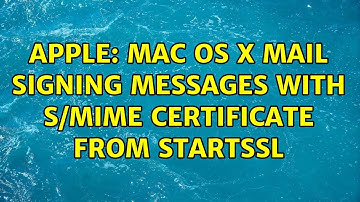Apple: Mac OS X Mail signing messages with S/MIME certificate from startssl (2 Solutions!!)
