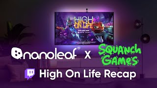 High On Life by Squanch Games| A Livestream Recap | Nanoleaf on Twitch