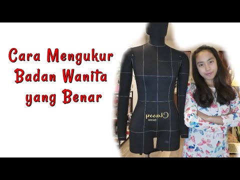 YUK BELAJAR MENGUKUR BADAN YANG BENAR BERSAMA. (Lesson2) TEKNIK PENGAMBILAN UKURAN BADAN YANG TEPAT