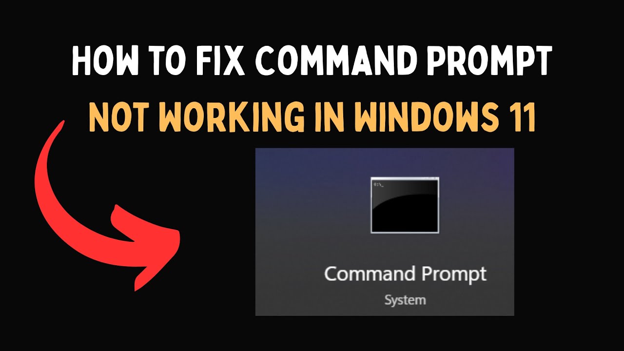 How to Fix Command Prompt Not Working in Windows 11 - YouTube